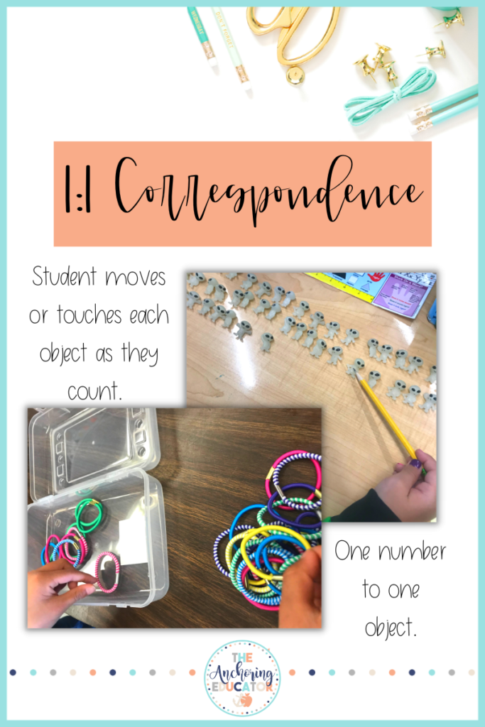 Fundamental principle of counting- 1:1 Correspondence: 2 photos of students showing 1:1 correspondence. In the first photo the student is counting aliens and pointing to each alien with a pencil as they are counting. In the second photo the student is counting hair ties and moving them one at a time from the pencil box to their desk. 