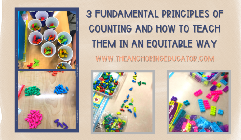 3 Fundamental Principles of Counting and How to Teach Them in an Equitable Way
